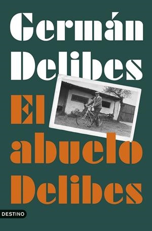 Abuelo Delibes, el | 9788423368389 | Delibes Caballero, Germán