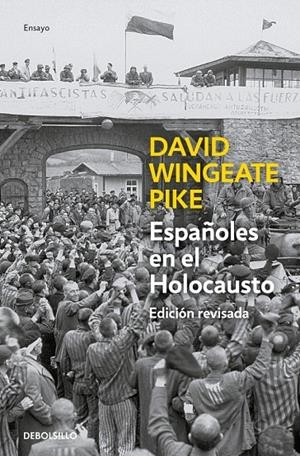 Españoles en el holocausto (Ed. actualizada) | 9788490627228 | Pike, David W.