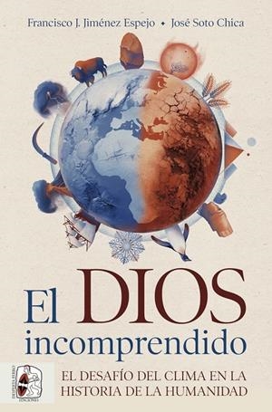 Dios incomprendido, el | 9788412984743 | Soto Chica, José/Jiménez Espejo, Francisco J.