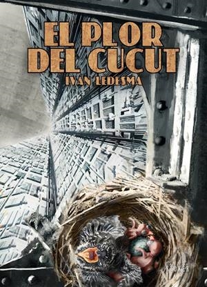 Plor del cucut, el | 9791387689797 | Ledesma, Iván