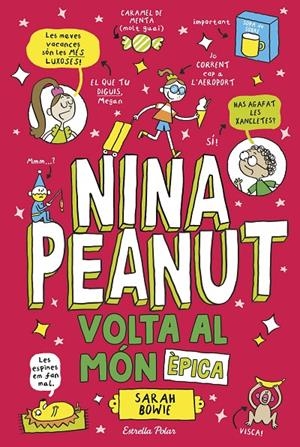 Volta al món èpica (Nina Peanut 3) | 9791387782535 | Bowie, Sarah