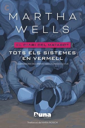 Tots els sistemes en vermell (El diari del Matabot 1) | 9788412968774 | Wells, Martha