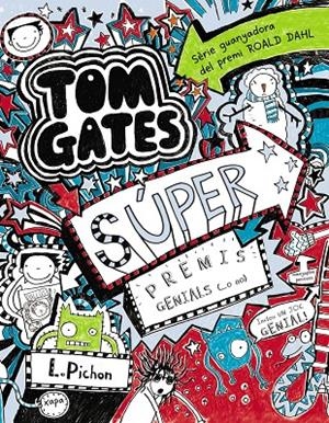 Tom Gates: Súper premis genials (...o no) | 9788499065342 | Pichon, Liz