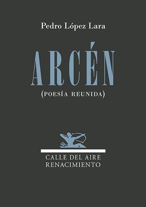 Arcén | 9791387939144 | López Lara, Pedro