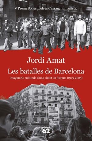 Batalles de Barcelona, les | 9788429783117 | Amat, Jordi