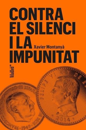 Contra el silenci i la impunitat | 9788409754694 | Xavier, Montanyà