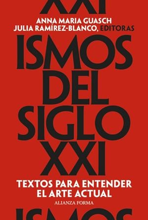 Ismos del siglo XXI | 9791370091149 | Guasch, Anna María/Ramírez-Blanco, Julia