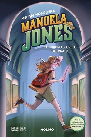 Cuadro secreto del Prado, el (Manuela Jones 3) | 9788427249585 | Mosquera, Miriam/Seco Álvarez, Myriam