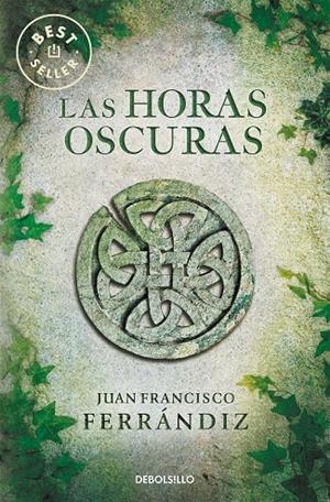 Horas oscuras, las | 9788490322062 | Ferrándiz, Juan Francisco
