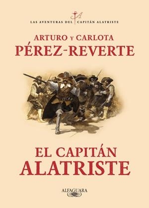 Capitán Alatriste, el (Las aventuras del capitán Alatriste 1) | 9788420483535 | Pérez-Reverte, Arturo/Pérez-Reverte, Carlota