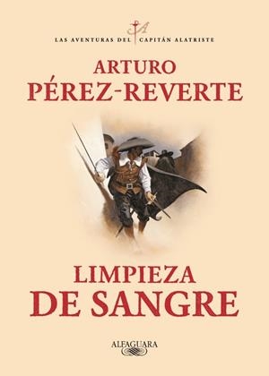 Limpieza de sangre (Las aventuras del capitán Alatriste 2) | 9788420483597 | Pérez-Reverte, Arturo
