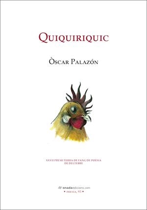 Quiquiriquic | 9788410259614 | Palazón Ferré, Òscar
