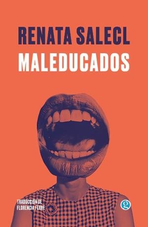 Maleducados | 9788419990501 | Salecl, Renata