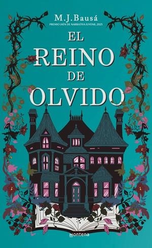 Reino de olvido, el (Premio Jaén de Narrativa Juvenil 2025) | 9791387598235 | Bausá, M.J.