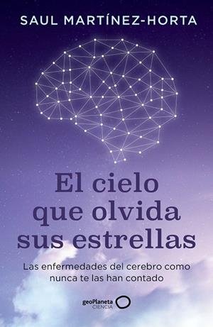 Cielo que olvida sus estrellas, el | 9788408302773 | Martínez-Horta, Saul
