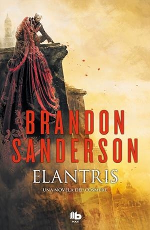 Elantris (edición décimo aniversario: versión definitiva del autor) | 9788490705834 | Sanderson, Brandon