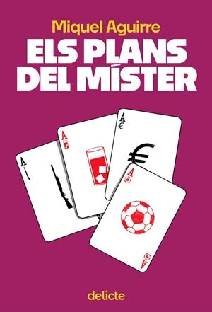 Plans del míster, els | 9788419415509 | Aguirre, Miquel