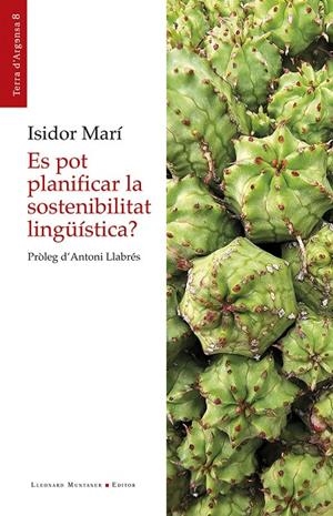 Es pot planificar la sostenibilitat lingüística? | 9788410377646 | Marí Mayans, Isidor