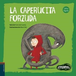 Caperucita forzuda, LA | 9788414064672 | Vivim del Cuentu