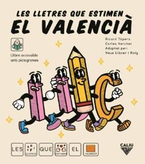 Lletres que estimen el valencià, les (Llibre amb pictogrames) | 9791399012859 | DDAA