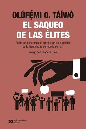 Saqueo de las élites, el | 9788432321627 | TÁÍWÒ, OLÚF?´MI O.
