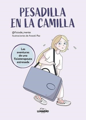 Pesadilla en la camilla | 9788419466587 | @fisiode_mente / Paz, Araceli
