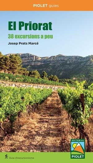 Priorat, el.38 excursions a peu | 9791399053227 | JOSEP PRATS MARCÉ