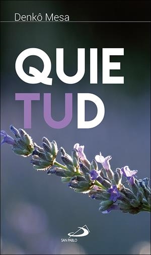 Quietud | 9788428556569 | Mesa, Denkô