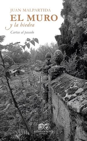 Muro y la hiedra, el | 9791399102147 | Malpartida, Juan