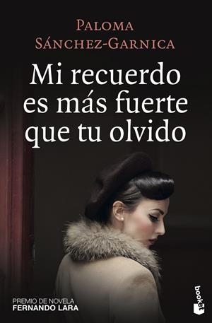 Mi recuerdo es más fuerte que tu olvido | 9788408172604 | Sánchez-Garnica, Paloma