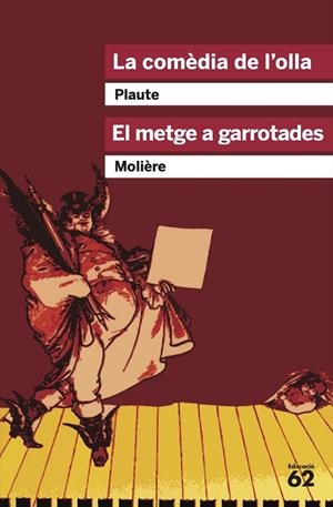 Comèdia de l'olla, la / Metge a garrotades, el | 9788492672318 | Molière / Plaute, T. M.