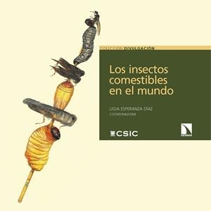 Insectos comestibles en el mundo, los | 9788410674936 | Esperanza Díaz, Ligia
