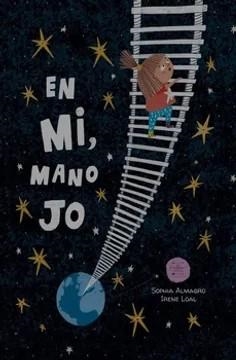En mi, mano jo | 9788412695489 | Loal, Irene/Sophia, Almagro