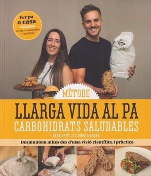 LLARGA VIDA AL PA | 9791387658373 | MORERA, JORDI/GRÍFOLS, ANNA
