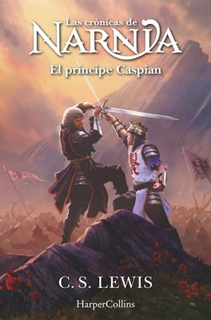 Príncipe Caspiane, el (Las crónicas de Narnia 4) | 9788419802422 | Lewis, C.S.