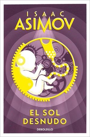 Sol desnudo, el | 9788497937856 | Asimov, Isaac