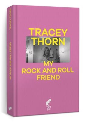 MY ROCK AND ROLL FRIEND | 9788419234674 | THORN, TRACEY