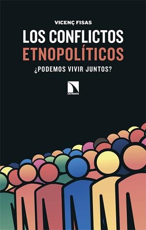 Los conflictos etnopolíticos | 9788410674141 | Vicenç Fisas