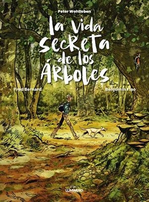 Vida secreta de los árboles, la | 9788419875983 | Wohlleben, Peter/Bernard, Fred/Flao, Benjamin