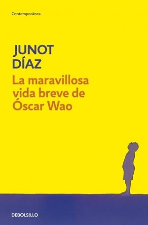Maravillosa vida breve de Óscar Wao, la | 9788483466094 | Díaz, Junot