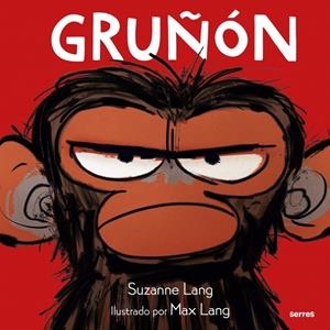 Gruñón | 9788427216808 | Lang, Suzanne