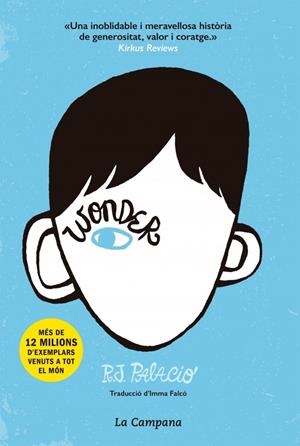Wonder - Wonder (edició en català) | 9788496735712 | Palacio, R.J.