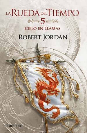 Cielo en Llamas (La Rueda del Tiempo nº 05/14) | 9788445007044 | Jordan, Robert