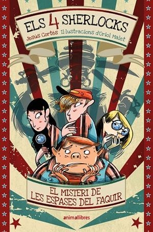 Misteri de les espases del faquir, el (Els 4 Sherlocks 2) | 9791387847258 | Cortés, Jesús