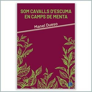 Som cavalls dèscuma en camps de menta | 9791399108712 | Dueso, Manel