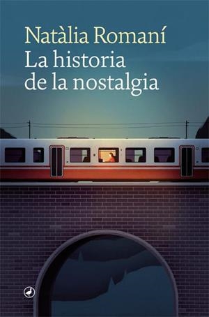Historia de la nostalgia, la | 9788418059681 | Romaní, Natàlia