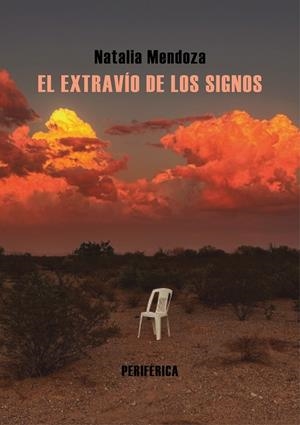 Extravío de los signos, el | 9788410171718 | Mendoza, Natalia