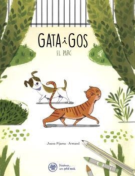 Parc, el (Gata i Gos 1) | 9788412785937 | Rioné Tortajada, Joan