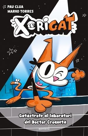 Gatàstrofe al laboratori del Doctor Croqueta (Xorigat 1) | 9791387724337 | Clua, Pau