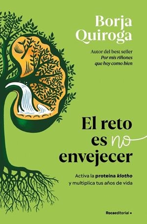 Reto es no envejecer, el | 9791387629342 | Quiroga, Borja